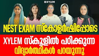 NEST EXAM സ്കോളർഷിപ്പോടെ XYLEM സ്കൂളിൽ പഠിക്കുന്ന വിദ്യാർത്ഥികൾ പറയുന്നു  Xylem SSLC [upl. by Sinnel]