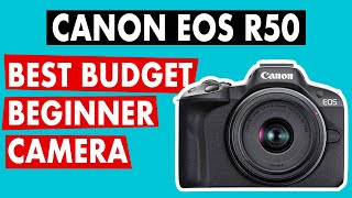 Best beginner mirrorless camera 2024  CANON EOS R50 [upl. by Aindrea]