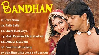 Bandhan Movie All SongsSalman KhanRambhaMUSICAL WORLD [upl. by Ibur]