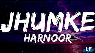 Jhumke Lyrical Video Harnoor  8 Chances  Lyrical punjab  Jhumke Lyrics  New Punjabi Song 2021 [upl. by Akilaz]