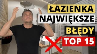 ❌BŁĘDY W ŁAZIENCE JAK URZĄDZIĆ ŁAZIENKĘ BŁĘDY W URZĄDZANIU ŁAZIENKI I WNĘTRZ TOP 15 [upl. by Fulton]