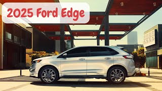 2025 Ford Edge Midsize SUV  Will Present Perfectly [upl. by Azeel]