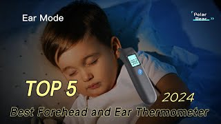 TOP 5 Best Forehead and Ear Thermometer 2024 [upl. by Diskin65]