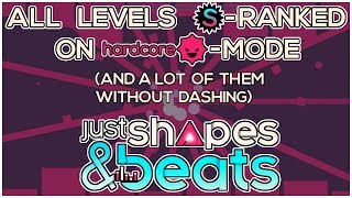 S Rank Every Level On Hardcore Mode  Just Shapes and Beats [upl. by Odraude750]