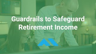 Guardrails to Safeguard Retirement Income  Calculating Sustainable Withdrawal Rates [upl. by Serrell]