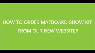 Golden State Art How to order matboard show kit from our new website [upl. by Hylton508]