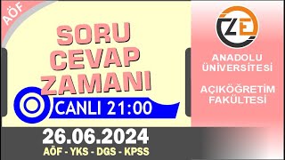 AÖF 26 06 2024 Canlı  Soru Cevap Zamanı  Açıköğretim DGS KPSS YKS [upl. by Anisamoht]