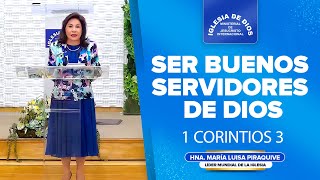 Ser buenos servidores de Dios 1 de Corintios 3  Hna María Luisa Piraquive IDMJI [upl. by Myrah218]