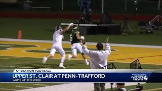 Game of the Week PennTrafford beats Upper St Clair [upl. by Tanitansy]