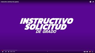 Instructivo solicitud de grados [upl. by Nillad]