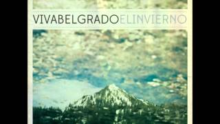 Viva Belgrado  El Invierno Full EP [upl. by Ardelia]