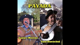 PAYADA SAUL HUENCHUL Y LAZARO MORENO [upl. by Meilen929]