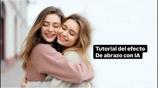 Cómo hacer el video de las fotos que se abrazan con inteligencia artificial tutorial ￼￼ [upl. by Latsyrd]