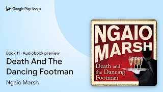 Death And The Dancing Footman Book 11 by Ngaio Marsh · Audiobook preview [upl. by Nedi]