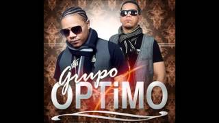 Grupo Optimo  Te Odio Bachata Del 2012 Lo Mejor De La Bachata [upl. by Malanie154]