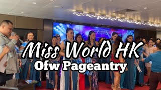 OFW PAGEANTRY MISS WORLD HONGKONG [upl. by Socher201]