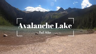 Avalanche Lake Hike  Glacier National Park Adventure [upl. by Eeldivad231]