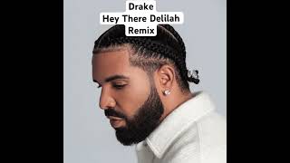 Drake  Hey There Delilah Remix music ambient lofi rap remix [upl. by Octavius139]