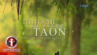 IWitness ‘Minsan sa Isang Taon’ dokumentaryo ni Kara David full episode [upl. by Anner821]