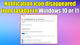 how to fix Notification icon disappeared from taskbar in Windows 11 or 10 [upl. by Kynthia629]