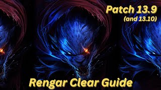 Rengar Clear Guide 139 and 1310 [upl. by Atterrol132]