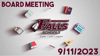 School District of Menomonee Falls Board Meeting 9112023 [upl. by Krein]