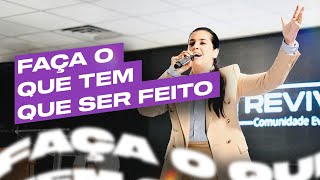 FAÇA O QUE TEM QUE SER FEITO  Camila Barros [upl. by Lienet]