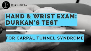 Wrist and Hand Exam Durkans and Carpal Tunnel Compression Test for Carpal Tunnel Syndrome [upl. by Pavier]