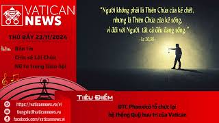 Radio thứ Bảy 23112024  Vatican News Tiếng Việt [upl. by Haskel]