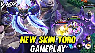 AOV  NEW SKIN TORO GAMEPLAY  ARENA OF VALOR LIÊNQUÂNMOBILE ROV [upl. by Ijic]