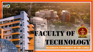 Faculty of Technology  Rajarata University of Sri Lanka  FOT Media [upl. by Mendelsohn]