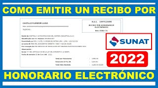 Como emitir un recibo por honorario electrónico 2022  Sunat [upl. by Enyrehtak]