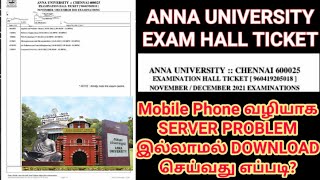 How to Download Anna university Exam Hall Ticket using Mobile Phone  Official website link Stucor [upl. by Gnel]