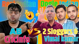 2 Sloggers amp Vimal Kumar laugh on AB Cricinfo  AB Cricinfo Vs 2 Sloggers ABCricinfo [upl. by Kenric363]