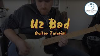 Edosounds  U2 Bad guitar cover and tutorial [upl. by Ednarb]