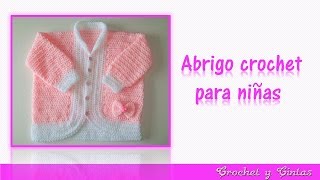 Abrigo  chaqueta con lazo tejido a crochet ganchillo para niñas – Parte 1 [upl. by Uria]