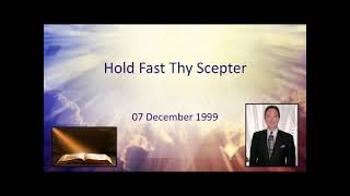 Keith Alans Hold Fast Thy Scepter 07 December 1999 [upl. by Bounds]