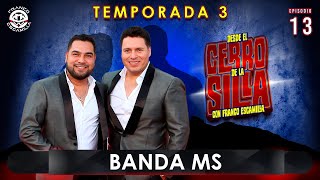 Desde El Cerro De La Silla Temp 3  Con Franco Escamilla  Banda MS [upl. by Reisinger]