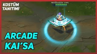 Arcade KaiSa İLK BAKIŞ  League of Legends [upl. by Amek962]