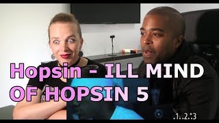 Hopsin  ILL MIND OF HOPSIN 5 REACTION 🎵 [upl. by Eeruhs]