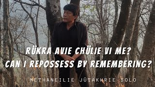 Methaneilie Jütakhrie Solo  Rukra Avie Chülie Vi Me  Official Lyric Video [upl. by Candless]