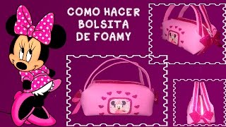 BOLSITA DE MINNIE MOUSE EN FOAMI FACIL Y ECONOMICOCOTILLONES FIESTA INFANTIL [upl. by Purcell]