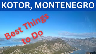 Kotor Montenegro Things to Do and What to Expect Montenegro Highlights Excursion [upl. by Ardnnek]