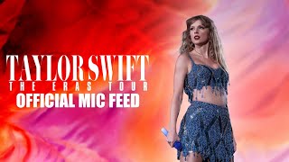 Style  Blank Space Mic Feed  Taylor Swift The Eras Tour [upl. by Rod]