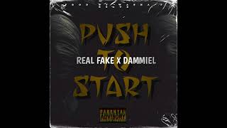 Real Fake x Dammiel  Push To Start Official Audio [upl. by Soble508]