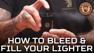 How To Correctly Bleed amp Fill Your Lighter [upl. by Vilma]