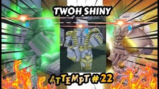 YBA TWOH SHINY LIGHTBRINGERRETRO ATTEMPT 22 [upl. by Engvall]