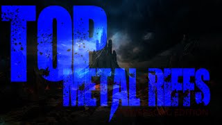 Top Metal Riffs of AllTime [upl. by Lustig102]