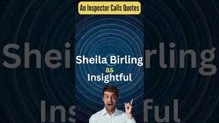 Top 4 Quotes for the insightful Sheila Birling in An Inspector Calls [upl. by Eerolam461]