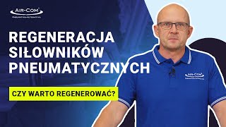 Czy warto regenerować siłowniki pneumatyczne [upl. by Karine]